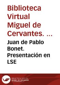 Juan de Pablo Bonet. Presentación en LSE