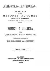 Romeo y Julieta / por Guillermo Shakespeare; versión al castellano de Guillermo MacPherson | Biblioteca Virtual Miguel de Cervantes