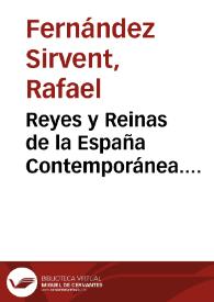 Reyes y Reinas de la España Contemporánea. Bibliografía general | Biblioteca Virtual Miguel de Cervantes