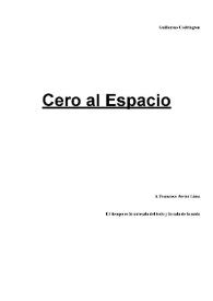 Cero al espacio / Guillermo Codrington | Biblioteca Virtual Miguel de Cervantes