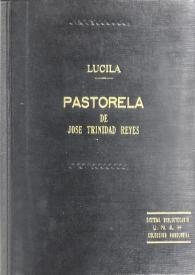 Más información sobre Pastorela. Lucila / José Trinidad Reyes