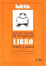 Boletín (Asociación Española de Amigos del Libro Infantil y Juvenil). Año X, núm. 20, abril-junio 1992 | Biblioteca Virtual Miguel de Cervantes