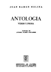 Antología : verso y prosa / Juan Ramón Molina ; Portada de Antonio Flores Hernández | Biblioteca Virtual Miguel de Cervantes