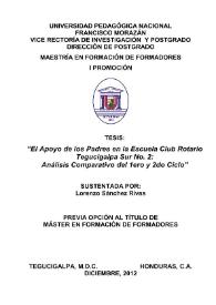El apoyo de los padres en la escuela Club Rotario Tegucigalpa Sur No.2: análisis comparativo del 1ero y 2do ciclo / Lorenzo Sánchez Rivas | Biblioteca Virtual Miguel de Cervantes