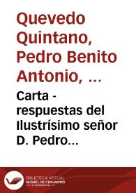 Carta - respuestas del Ilustrísimo señor D. Pedro Quevedo y Quintano, obispo de Orense, del Consejo de S. M.... | Biblioteca Virtual Miguel de Cervantes