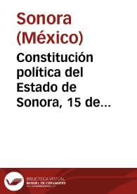 Constitución política del Estado de Sonora, 15 de septiembre de 1917 | Biblioteca Virtual Miguel de Cervantes