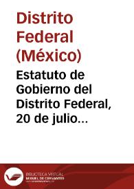 Estatuto de Gobierno del Distrito Federal, 20 de julio de 1994 | Biblioteca Virtual Miguel de Cervantes