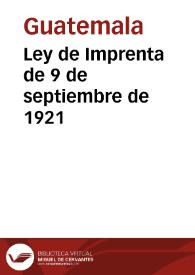 Ley de Imprenta de 9 de septiembre de 1921 | Biblioteca Virtual Miguel de Cervantes
