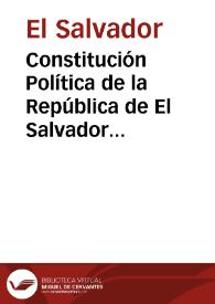 Constitución Política de la República de El Salvador de 1864 | Biblioteca Virtual Miguel de Cervantes
