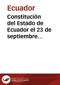 Constitución del Estado de Ecuador el 23 de septiembre 1830 | Biblioteca Virtual Miguel de Cervantes