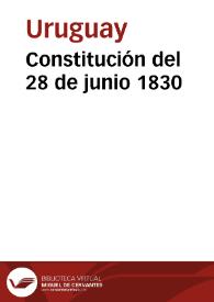 Constitución del 28 de junio 1830 | Biblioteca Virtual Miguel de Cervantes