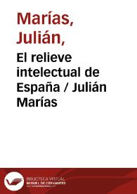 El relieve intelectual de España / Julián Marías | Biblioteca Virtual Miguel de Cervantes