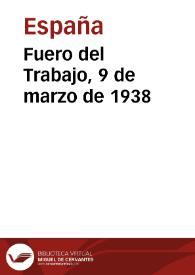 Fuero del Trabajo, 9 de marzo de 1938  | Biblioteca Virtual Miguel de Cervantes