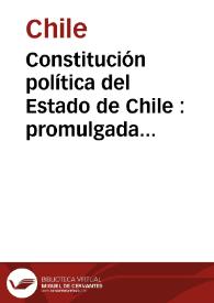 Constitución política del Estado de Chile : promulgada el 30 de octubre de 1822 | Biblioteca Virtual Miguel de Cervantes