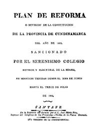 Plan de reforma o revisión de la Constitución de la provincia de Cundinamarca del año de 1812, 1815 | Biblioteca Virtual Miguel de Cervantes