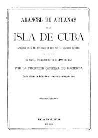 Arancel de aduanas de la isla de Cuba : aprobada en 10 de septiembre de 1870 | Biblioteca Virtual Miguel de Cervantes