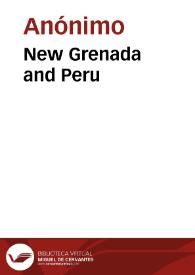 New Grenada and Peru | Biblioteca Virtual Miguel de Cervantes