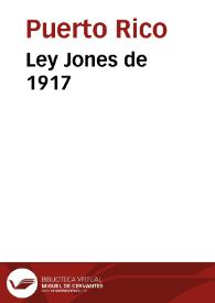 Ley Jones de 1917 | Biblioteca Virtual Miguel de Cervantes