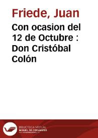 Con ocasion del 12 de Octubre : Don Cristóbal Colón | Biblioteca Virtual Miguel de Cervantes