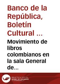 Movimiento de libros colombianos en la sala General de Lectura: enero de 1964 | Biblioteca Virtual Miguel de Cervantes