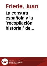 La censura española y la "recopilación historial" de Fray Pedro Aguado | Biblioteca Virtual Miguel de Cervantes