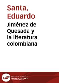 Jiménez de Quesada y la literatura colombiana | Biblioteca Virtual Miguel de Cervantes