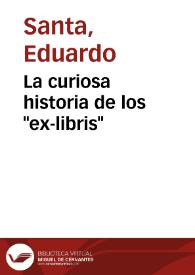 La curiosa historia de los "ex-libris" | Biblioteca Virtual Miguel de Cervantes