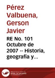 RE No. 101 Octubre de 2007 -- Historia, geografía y puerto como determinantes de la situación social de Buenaventura | Biblioteca Virtual Miguel de Cervantes