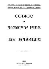 Código de procedimientos penales y leyes complementarias | Biblioteca Virtual Miguel de Cervantes