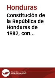 Constitución de la República de Honduras de 1982, con las reformas desde 1982 hasta 27 de marzo del 2013 | Biblioteca Virtual Miguel de Cervantes