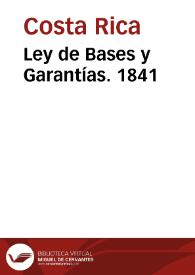 Ley de Bases y Garantías. 1841 | Biblioteca Virtual Miguel de Cervantes