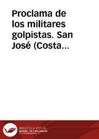 Proclama de los militares golpistas. San José (Costa Rica), 7 de junio de 1846 | Biblioteca Virtual Miguel de Cervantes