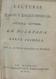Lecturas útiles y entretenidas. Tomo III / por D. Atanasio Céspedes y Monroy | Biblioteca Virtual Miguel de Cervantes