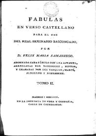 Fábulas en verso para el uso del Real Seminario Bascongado. Tomo II / por Félix María Samaniego adornada cada fábula con una estampa; arregladas por  Rodríguez, pintor; y grabadas por los Vázquez, Martí, Albuerne y Rodríguez | Biblioteca Virtual Miguel de Cervantes
