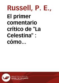 El primer comentario crítico de "La Celestina" : cómo un legista del siglo XVI interpretaba la "Tragicomedia" / Peter E. Russell | Biblioteca Virtual Miguel de Cervantes