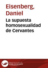 La supuesta homosexualidad de Cervantes / Daniel Eisenberg | Biblioteca Virtual Miguel de Cervantes