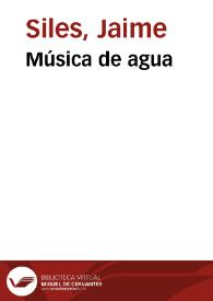 Música de agua | Biblioteca Virtual Miguel de Cervantes