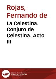 La Celestina. Conjuro de Celestina. Acto III | Biblioteca Virtual Miguel de Cervantes