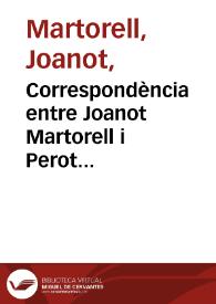 Correspondència entre Joanot Martorell i Perot Mercader conservada al Ms. 7811. Lletres de Batalla, de la Biblioteca Nacional de Madrid | Biblioteca Virtual Miguel de Cervantes