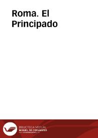 Roma. El Principado / coordinador, Juan Manuel Abascal Palazón | Biblioteca Virtual Miguel de Cervantes