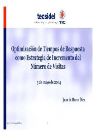 Optimización de tiempos de respuesta de un servidor web como estrategia de incremento del número de visitas / Juan de Bravo Díez | Biblioteca Virtual Miguel de Cervantes