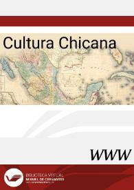 Cultura Chicana / dirección Justo S. Alarcón ; co-dirección Manuel de Jesús Hernández | Biblioteca Virtual Miguel de Cervantes