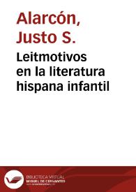 Leitmotivos en la literatura hispana infantil / Justo S.Alarcón | Biblioteca Virtual Miguel de Cervantes