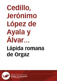 Lápida romana de Orgaz / El Vizconde de Palazuelos | Biblioteca Virtual Miguel de Cervantes