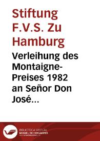 Verleihung des Montaigne-Preises 1982 an Señor Don José María Soler García, Villena und des Montaigne-Studienstipendiums an Pedro Marco, Villena, am 11.Dezember 1981 in Madrid / Stiftung F.V.S. Zu Hamburg | Biblioteca Virtual Miguel de Cervantes