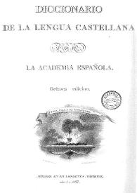 Diccionario de la lengua castellana / por la Real Academia Española | Biblioteca Virtual Miguel de Cervantes