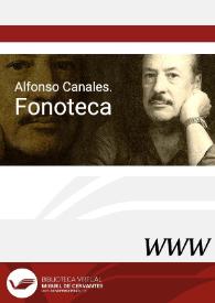 Alfonso Canales. Fonoteca | Biblioteca Virtual Miguel de Cervantes