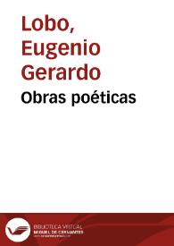 Obras poéticas / de Don Eugenio Gerardo Lobo | Biblioteca Virtual Miguel de Cervantes