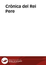 Crònica del Rei Pere / edició crítica de Stefano M. Cingolani | Biblioteca Virtual Miguel de Cervantes
