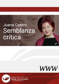 Juana Castro. Semblanza crítica / María José Porro Herrera | Biblioteca Virtual Miguel de Cervantes